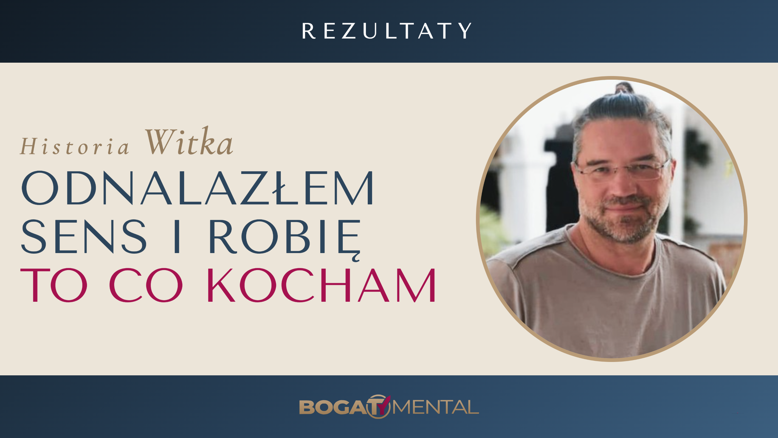 Witek — opinia o programie Bogaty Mental